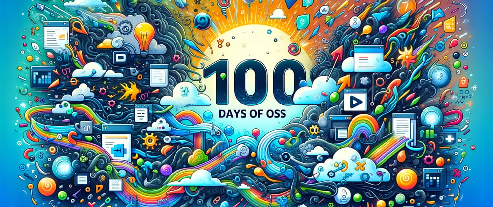 Cover image for Kick off Your New Year Goals with #100DaysOfOSS