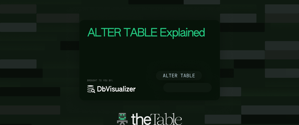 Cover image for ALTER TABLE Explained