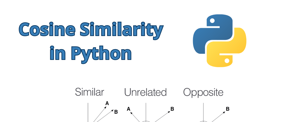 Cover image for Math for Devs - Cosine Similarity in Python