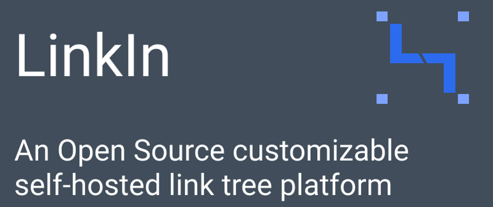 Cover image for Introducing LinkIn Customizable self hosted link tree app