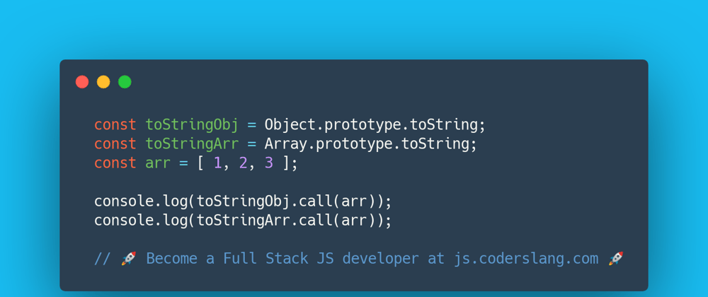Cover image for JavaScript Interview Question #43: Object.toString vs Array.toString