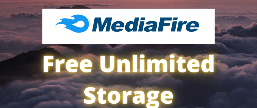 Cover image for MediaFire: Unlimited File Storage online [TRICK] - Free Unlimited Cloud Storage (100%)