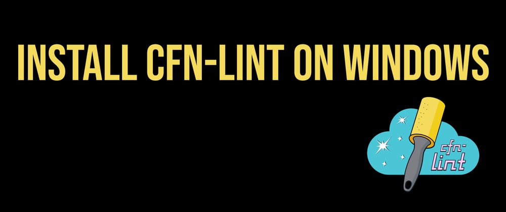 Cover image for Install cfn-lint on Windows