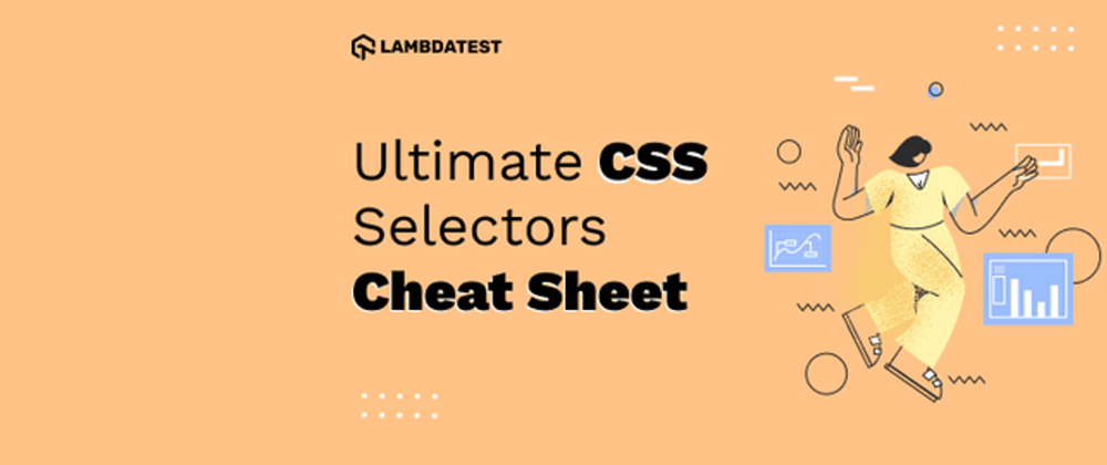 Cover image for The Ultimate CSS Selectors Cheat Sheet You Must Know