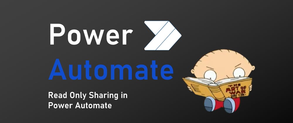 Cover image for Read Only Sharing in Power Automate