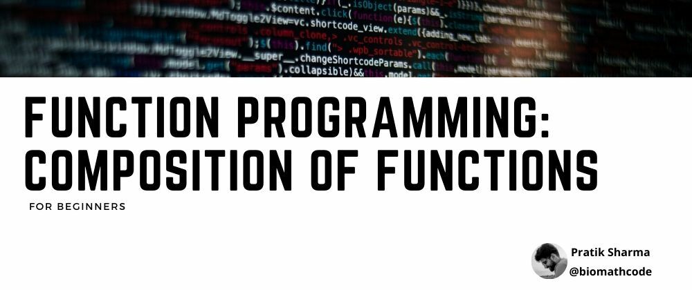 Cover image for Functional Programming: Composition of Functions