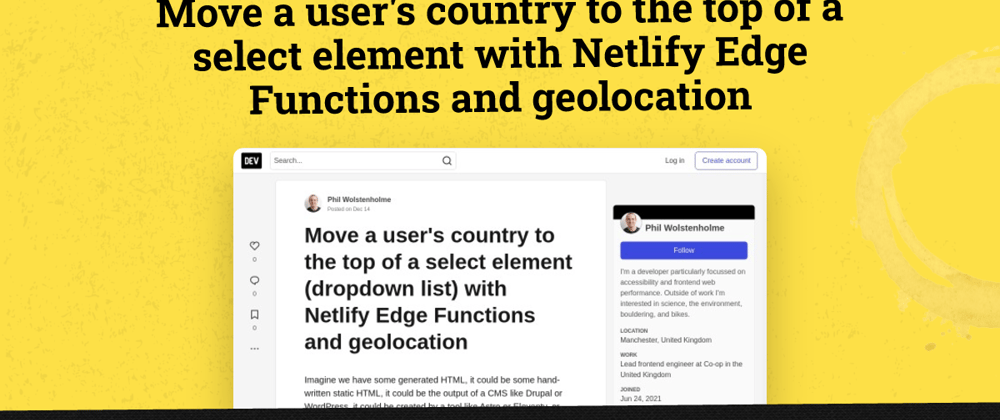 Cover image for Move a user's country to the top of a select element with Netlify Edge Functions and geolocation