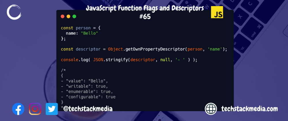 Cover image for JavaScript Function Flags and Descriptors