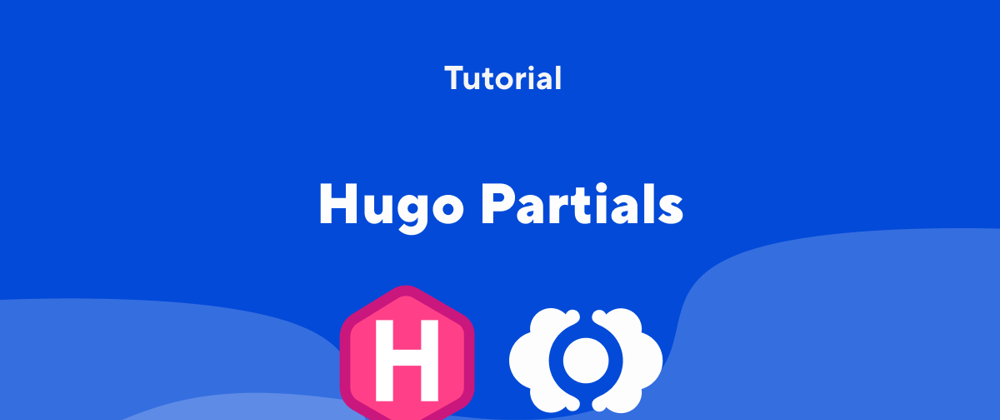 Cover image for Hugo Partials