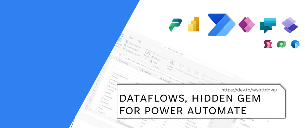 Cover image for Dataflows, Hidden Gem for Power Automate