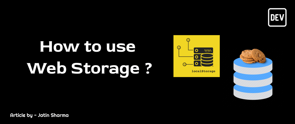 Cover image for How to use Web Storage API?