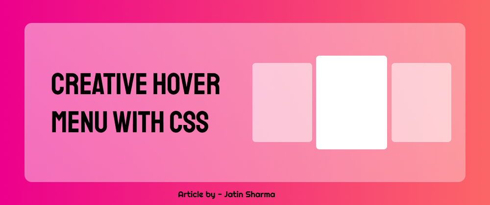 Cover image for Creative Hover Menu with CSS