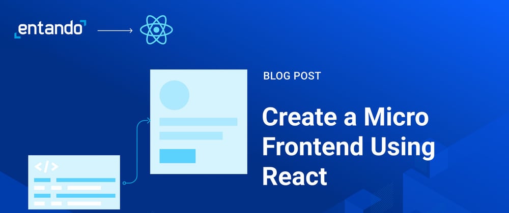 Cover image for Using React to create a Micro Frontend