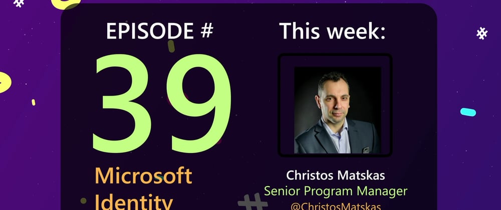Cover image for AzureFunBytes Reminder - Microsoft Identity with @ChristosMatskas - 4/15/2021