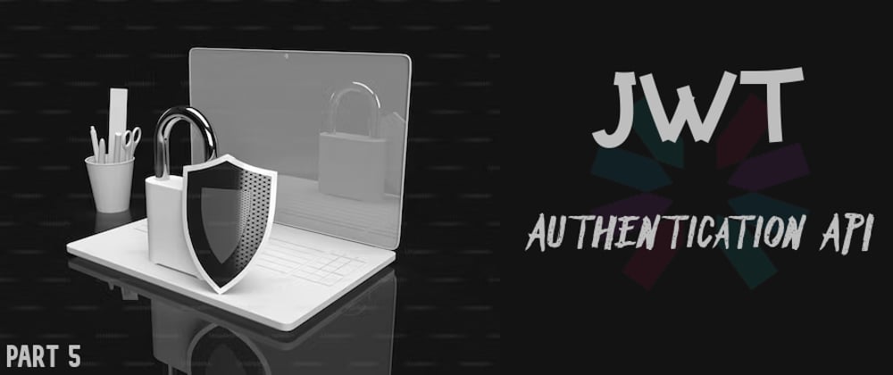 Cover image for Authentication API with JWT access token and refresh token - NodeJS