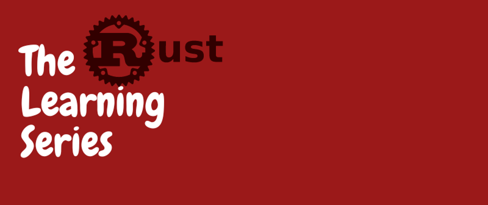 Cover image for Learning Rust 🦀: 16 - Rust Collections: Vectors