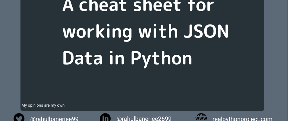 Cover image for A cheat sheet for working with JSON Data in Python