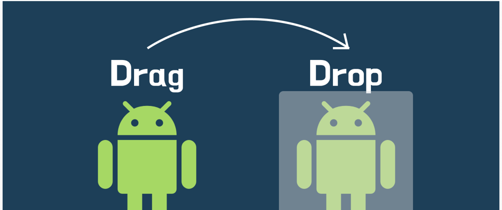 Cover image for Android — Drag and Drop