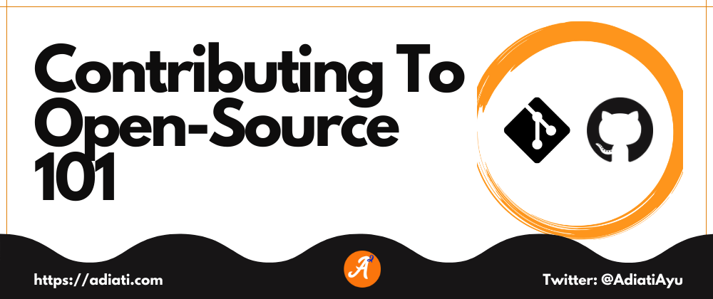 Cover image for Contributing To Open-Source 101