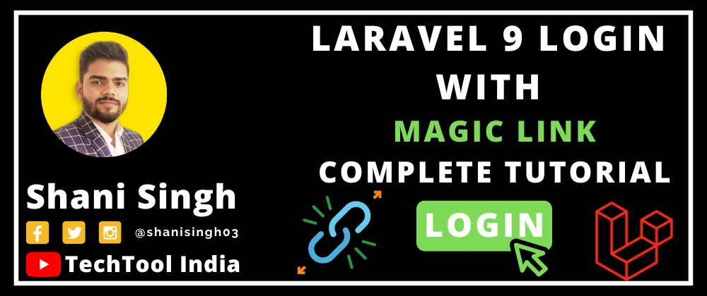 Cover image for Laravel Password less Login using Magic Link.