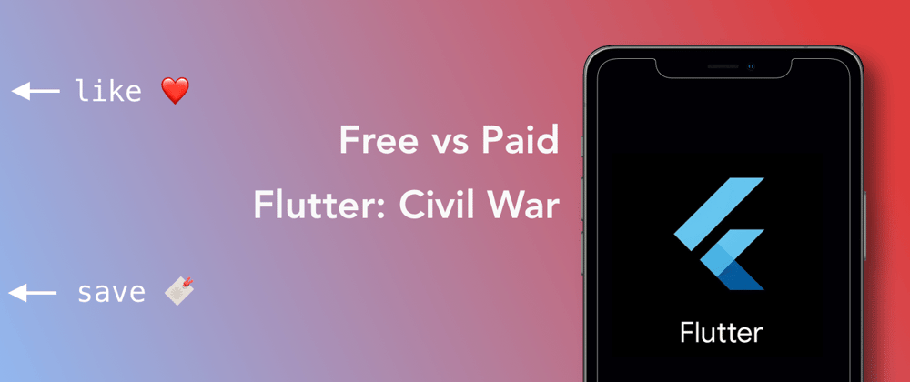 Cover image for Free vs Paid - Flutter Templates: Civil War