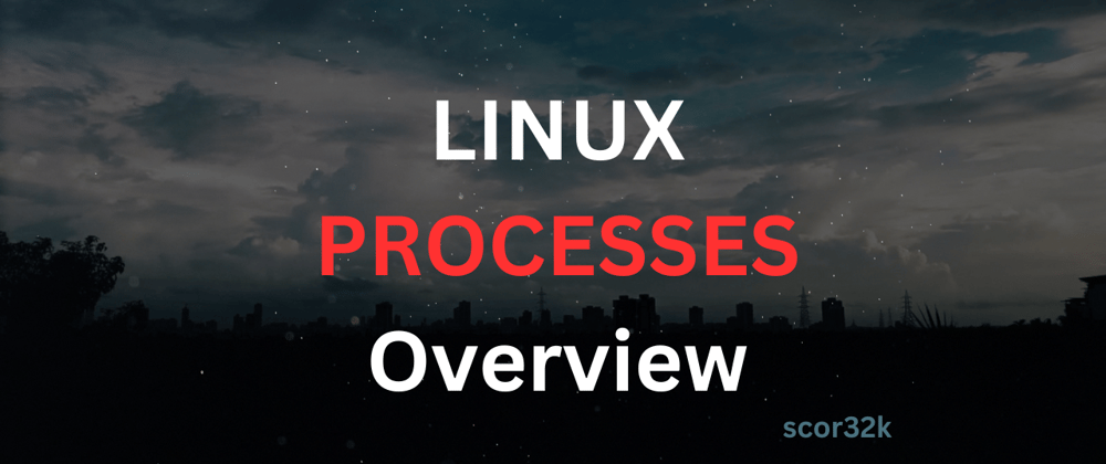 Cover image for Linux Processes