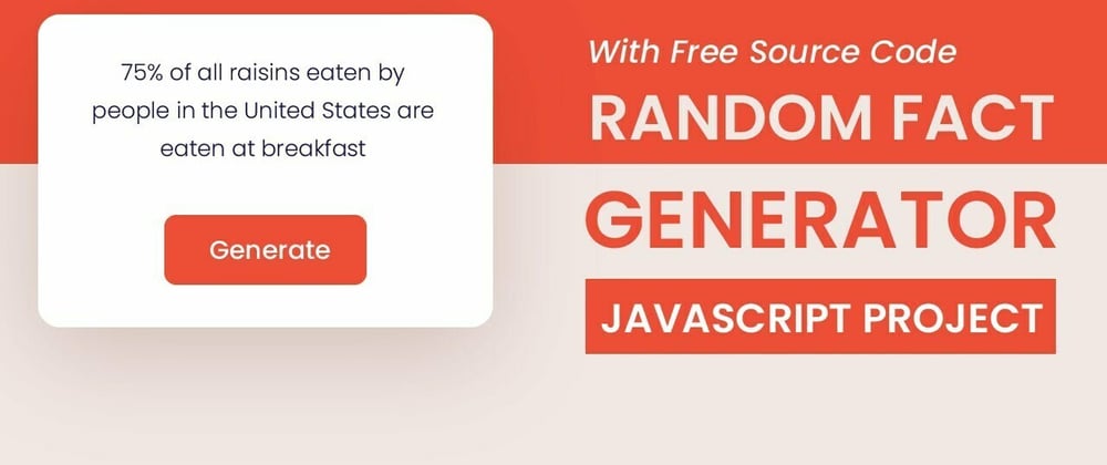 Cover image for Random Fact Generator App | JavaScript Project With Source Code
