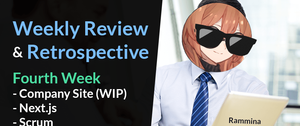Cover image for Day 29 of 100 Days of Code & Scrum: 4th Weekly Retrospective, WTF It's Been a Month!?