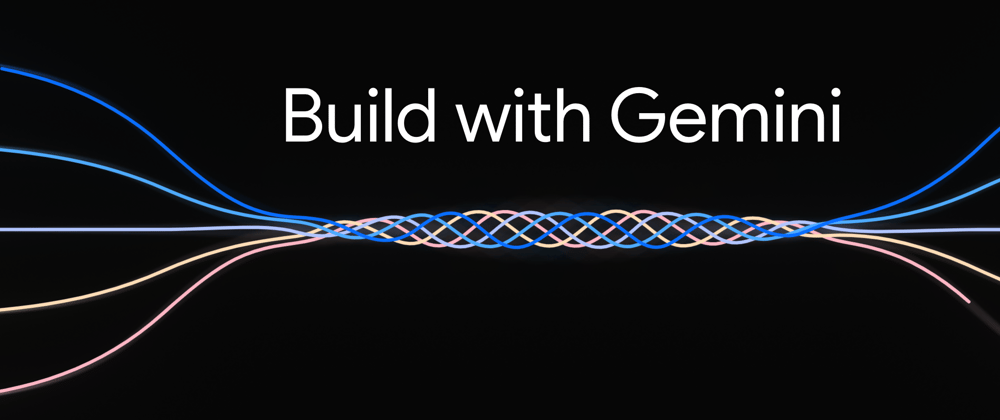 Cover image for How to Get Started with Google Gemini and Unleash its Coolest Features