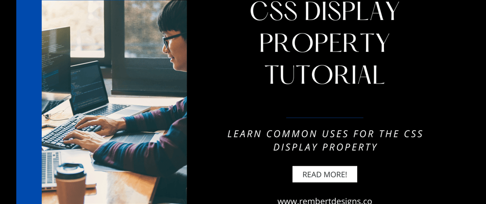 Cover image for CSS Display Property Tutorial