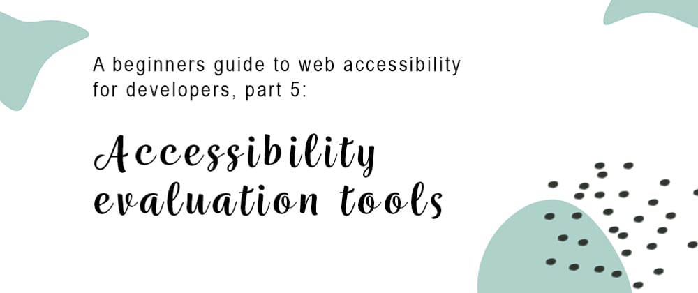 Cover image for Accessibility evaluation tools