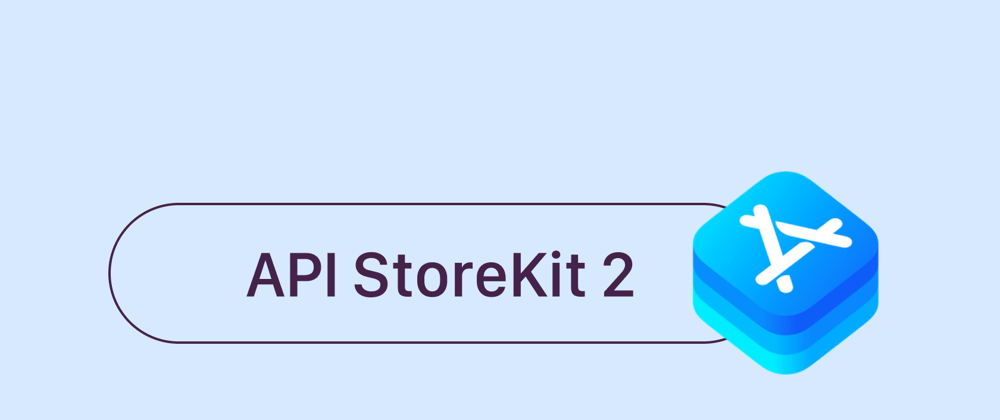 Cover image for What’s new about StoreKit 2 server API