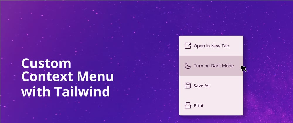 Cover image for Build a Custom Context Menu with Tailwind and JavaScript