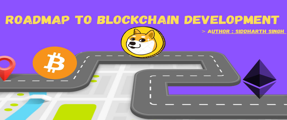 Cover image for Roadmap to Blockchain Development