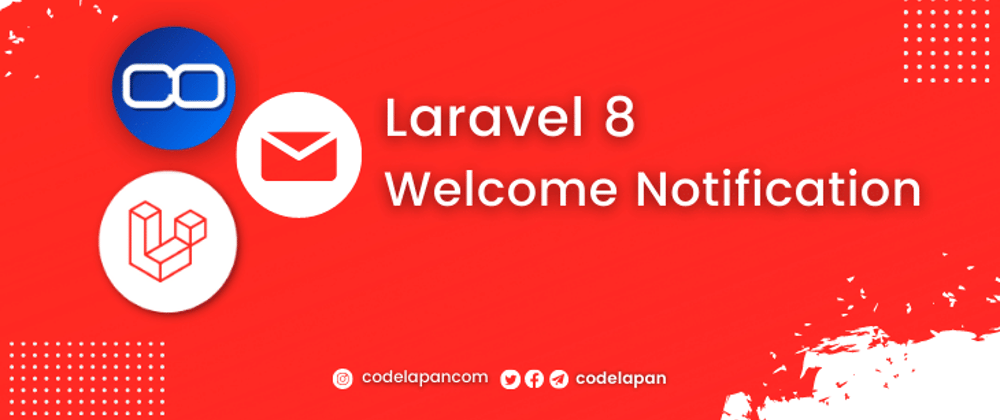 Cover image for Send Welcome Email Notification After User Register in Laravel 8