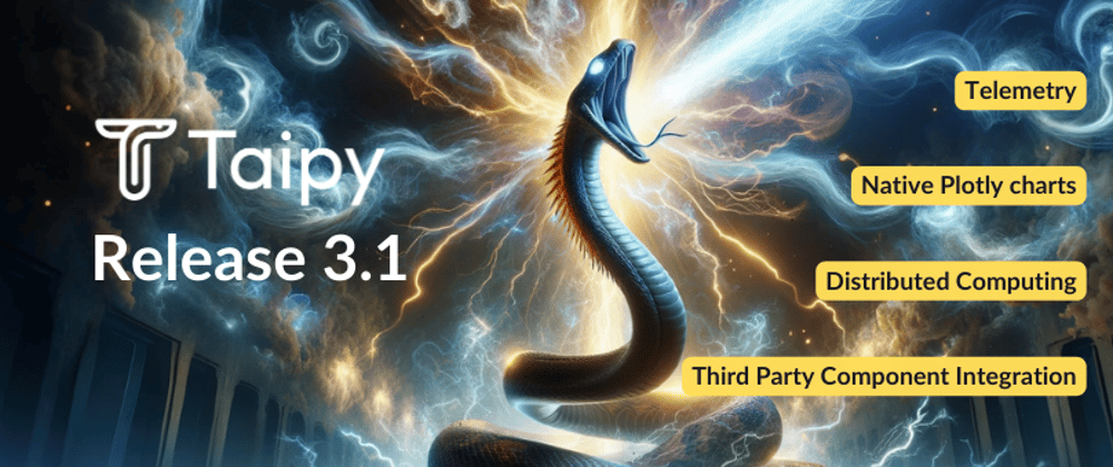 Cover Image for Taipy 3.1: A new era of visualization and data management