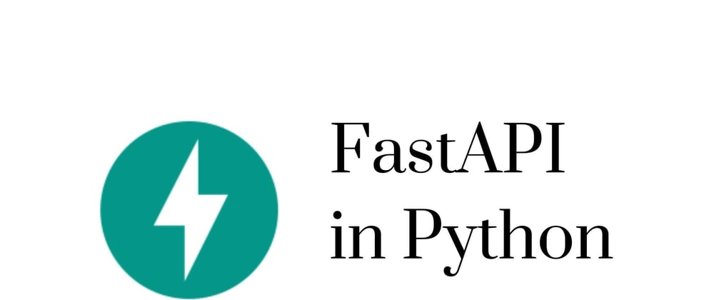 Cover image for Getting started with FastAPI and Docker