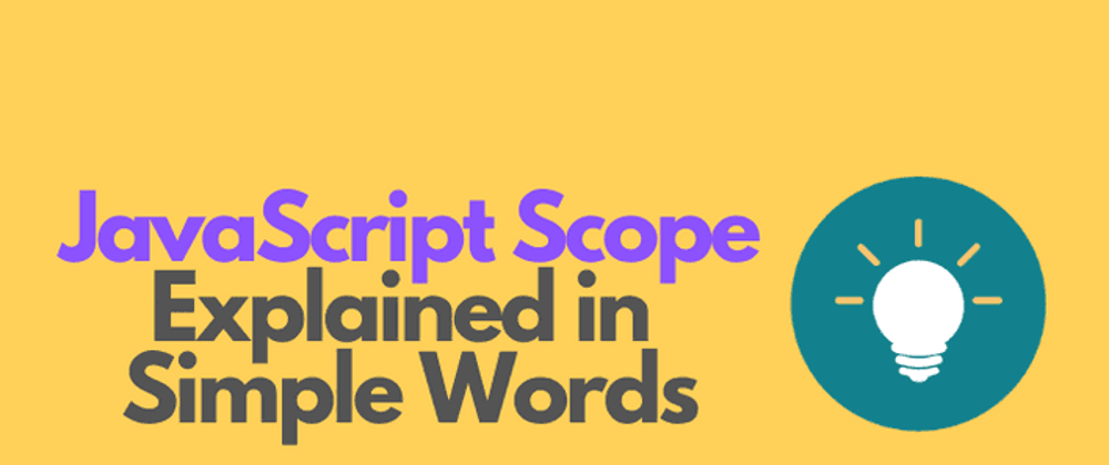 Cover image for All About JavaScript Scope