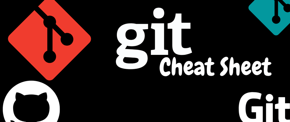 Cover image for Git Cheat Sheet👨‍💻