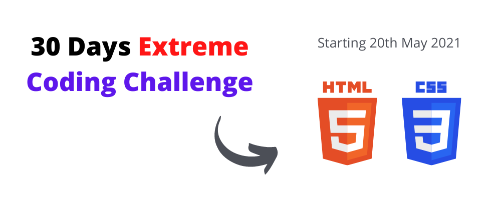 Cover image for 🤯 30DaysChallenge - 30 Days Extreme HTML & CSS CHALLENGE 🤯