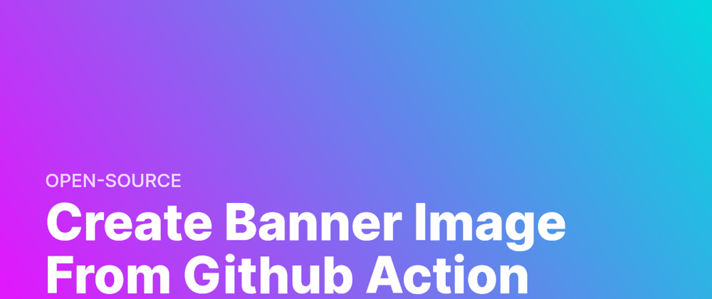 Cover image for Street Programmer: Create Stunning Banners with Github Action