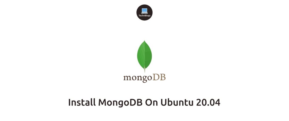 Cover image for How to Install MongoDB on Ubuntu 20.04