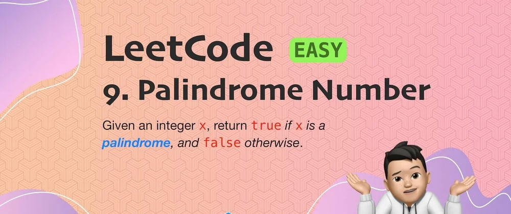 Cover image for 9. Palindrome Number