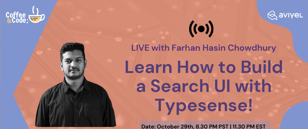 Cover image for Live Session Alert: Building a Search UI with Typesense by Farhan Chowdhury!
