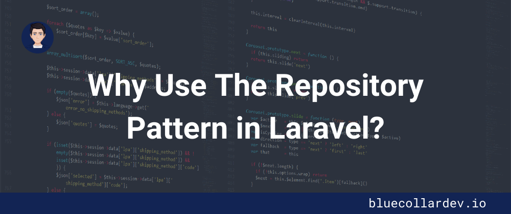 Cover image for Why Use The Repository Pattern in Laravel?