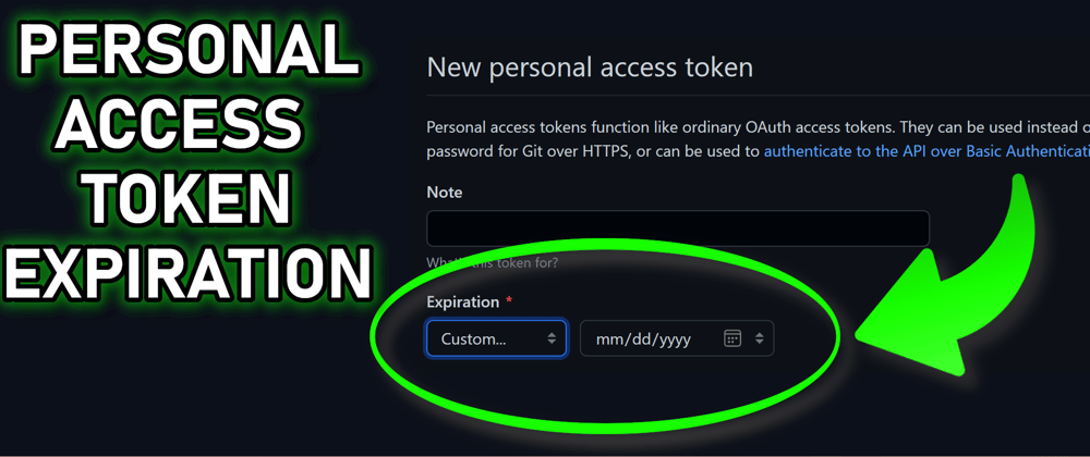 Cover image for Secure your GitHub Personal Access Tokens with an Expiration Date