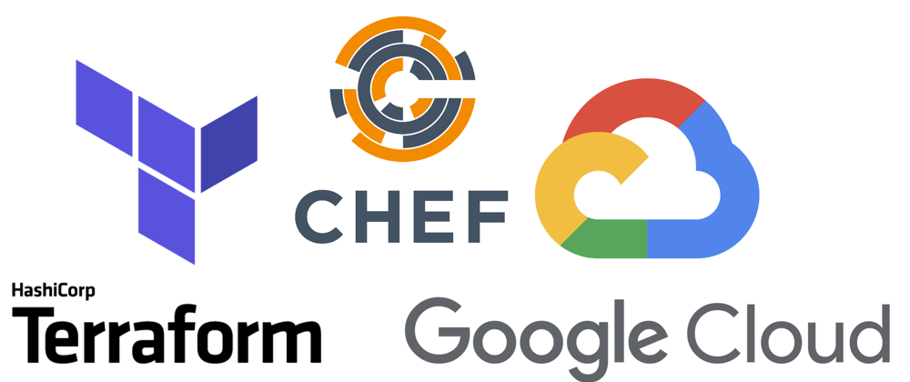 Cover image for Create and Configure Google Cloud Instance using Terraform and Chef