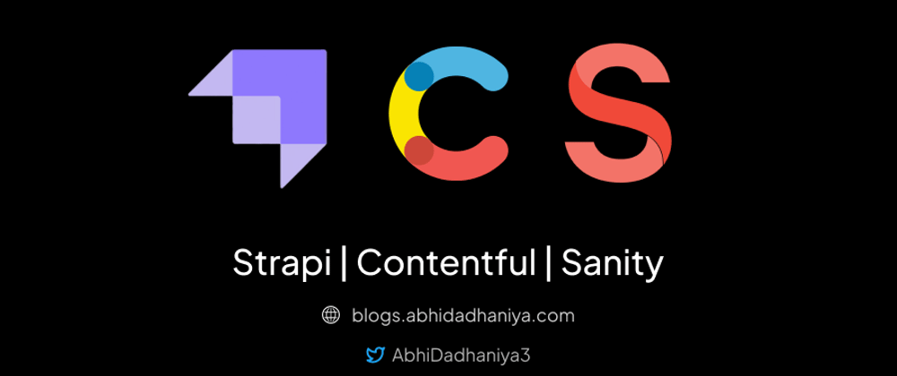 Cover image for Powerful content management systems - Sanity vs Contentful vs Strapi
