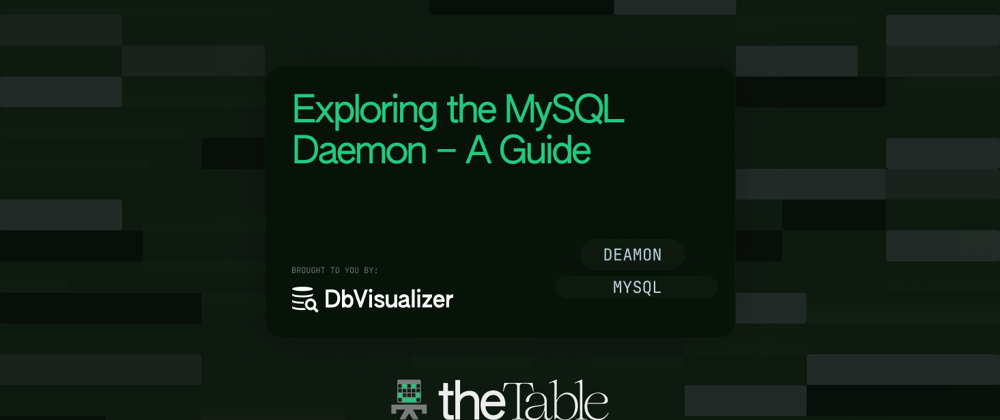 Cover image for Exploring the MySQL Daemon – A Guide