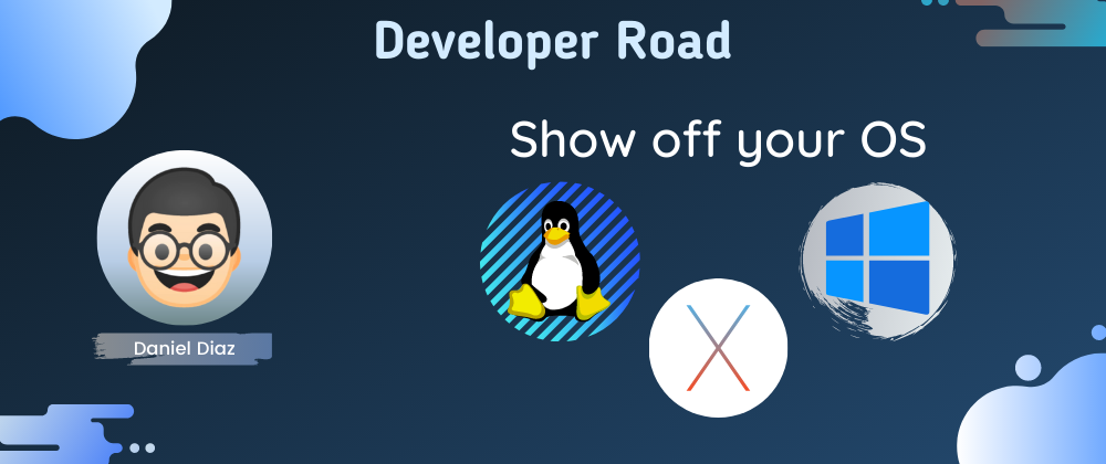 Cover image for 🚀🐧 What's your current OS and why do you use it?